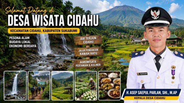 Panorama alam Desa Cidahu Sukabumi dengan latar Gunung Halimun Salak yang memiliki potensi wisata alam dan agrowisata.