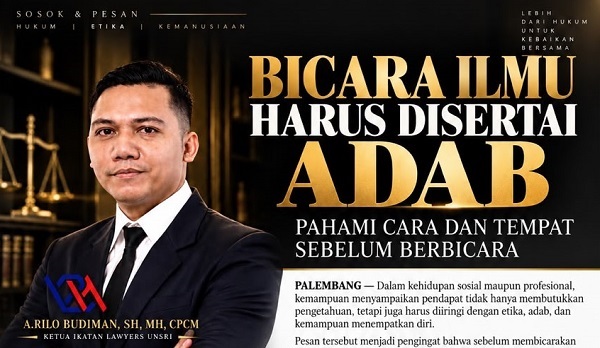 Ilmu Tanpa Adab Bisa Menyesatkan Makna, Pahami Cara dan Tempat Sebelum Berbicara
