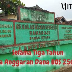 Tiga Tahun kelola Dana BOS 250 juta, SDN 3 Raman Aji Raman Utara minim perawatan Sapras