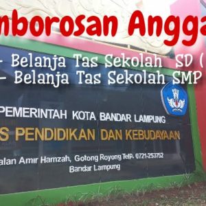 Kadis Eka Bungkam, Terungkap Alokasi Anggaran Pembelian Tas SD dan SMP Hingga Miliaran oleh Disdik Kota Bandar Lampung