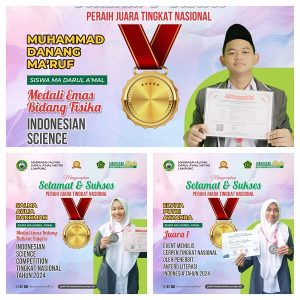 Ikuti Ajang Event ISC 2024, Tiga Siswa MA Darul A’Mal Raih Medali Emas di Tingkat Nasional