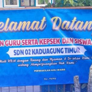 Ahli Waris Bantah Segel Gedung SDN2 Kaduagung Timur