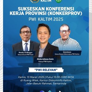 Gelar Konkerprov, Ketua PWI Kaltim: Matangkan Program Kerja