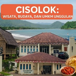 Cisolok, Permata Sukabumi dengan Gurilapss Lengkap dan Kampung Adat Kelas Dunia