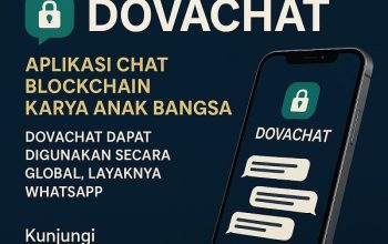 Indonesia Bersiap Luncurkan DOVACHAT: Aplikasi Chat Blockchain Karya Anak Bangsa, Siap Bersaing Secara Global