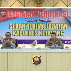 Itwasda Polda Kalbar Lakukan Verifikasi Jelang Serah Terima Jabatan di Polres Ketapang