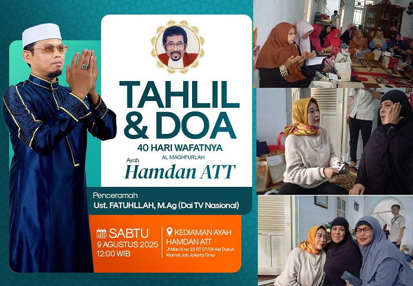 Tahlilan 40 Hari Kepergian Hamdan ATT Penuh Haru