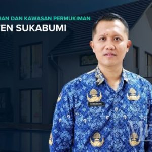 Dinas Perkim Kabupaten Sukabumi Dorong Hunian Layak Lewat Program Bumi Sakinah dan Penataan Kawasan Kumuh