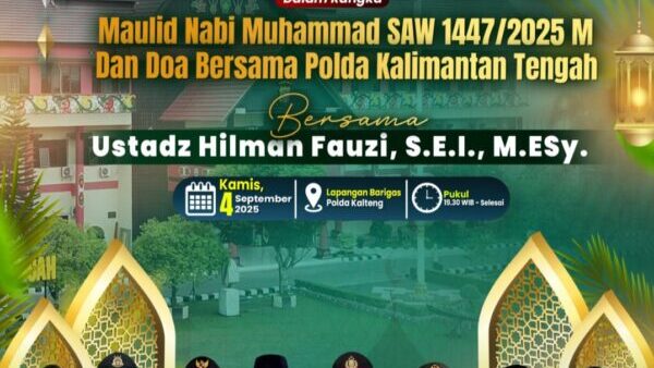 Tabligh Akbar Maulid Nabi 1447 H di Polda Kalteng, Ustadz Hilman Fauzi Akan Isi Tausiyah dan Doa untuk Bangsa