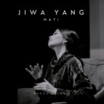 Hanna Haloho Rilis Single Kedua “Jiwa yang Mati”, Angkat Kisah Mati Rasa dan Rasa Bersalah