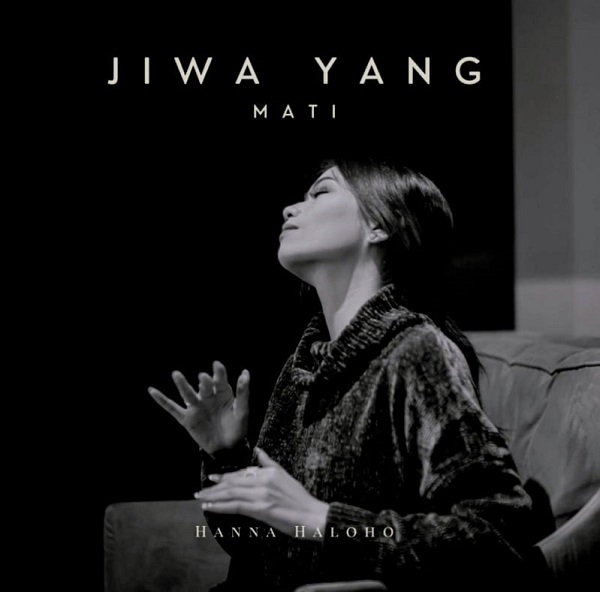 Hanna Haloho Rilis Single Kedua “Jiwa yang Mati”