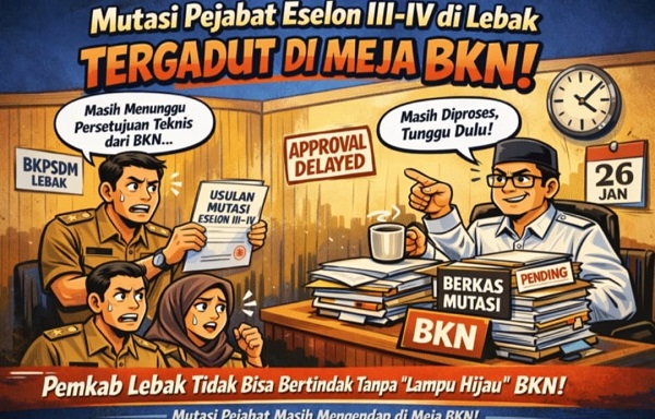 Rotasi dan Mutasi Pejabat Eselon III dan IV Pemkab Lebak