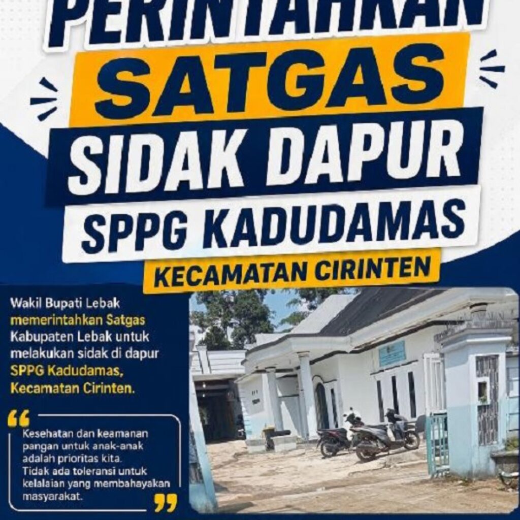 Wabup Lebak Perintahkan Sidak Dapur SPPG Kadudamas, Satgas Diminta Cek Kebersihan dan Kualitas Makanan