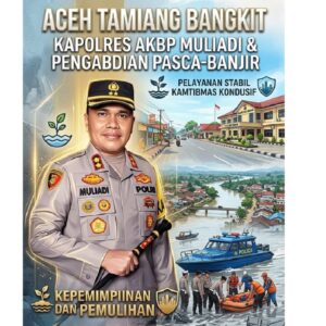 Kapolres AKBP Muliadi Pastikan Pelayanan Publik Pulih Total, Kamtibmas Aceh Tamiang Tetap Kondusif Pascabanjir