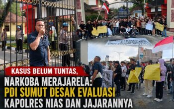 Soroti Penanganan Sejumlah Kasus dan Peredaran Narkoba, PDI Sumut Minta Evaluasi Kinerja Polres Nias