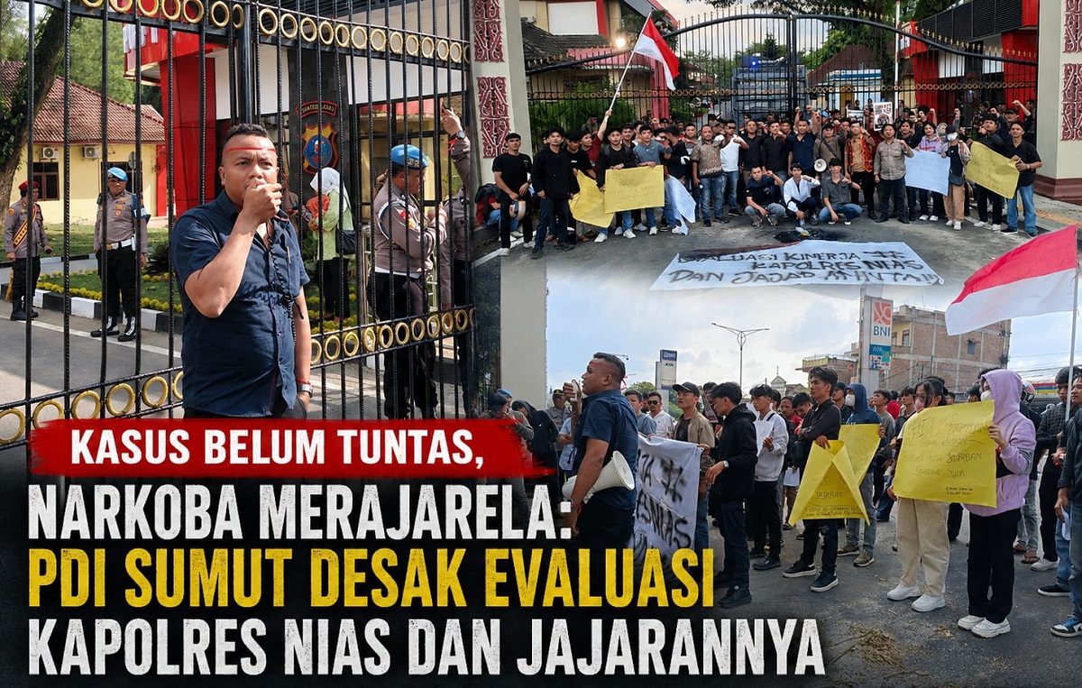 PDI Sumut Minta Evaluasi Kinerja Polres Nias
