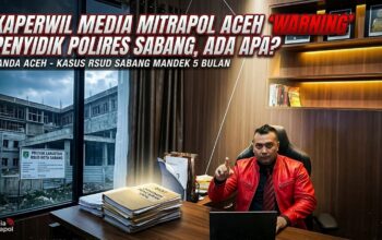 Pelapor Desak Polres Sabang Tuntaskan Dugaan Pemalsuan Dokumen Pencairan Dana RSUD