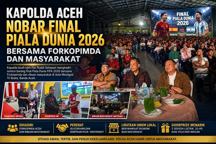 Kapolda Aceh Nobar Final Piala Dunia 2026 Bersama Forkopimda dan Ribuan Warga, Polda Libatkan UMKM Lokal