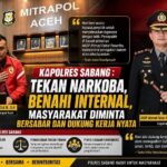 Kapolres Sabang Fokus Berantas Narkoba dan Benahi Internal, Masyarakat Diajak Dukung Proses Penegakan Hukum