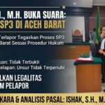 Kuasa Hukum Terlapor Nilai SP3 Polres Aceh Barat Sesuai Prosedur, Persilakan Pelapor Tempuh Praperadilan