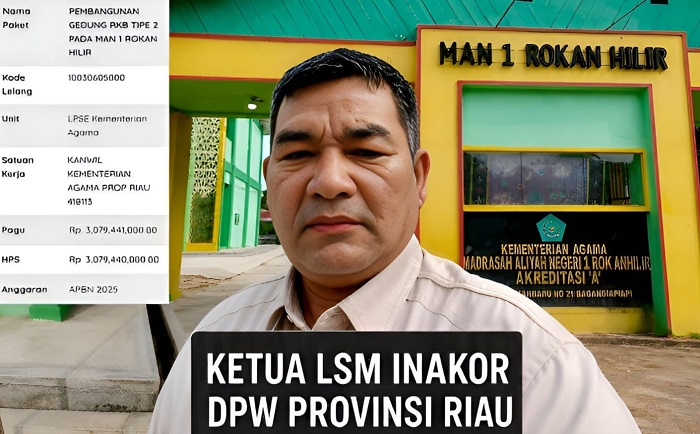 LSM INAKOR Riau Minta Audit Teknis Pembangunan MAN 1 Rokan Hilir