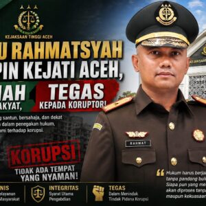 Teuku Rahmatsyah Pimpin Kejati Aceh, Tekankan Integritas dan Ketegasan dalam Penegakan Hukum