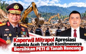 Kaperwil Mitrapol Aceh Apresiasi Langkah Kapolda Tindak Aktivitas PETI