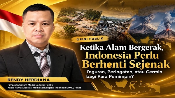 Ketika Alam Bergerak: Teguran, Peringatan atau Cermin bagi Para Pemimpin?