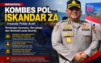 Mengenal Kombes Pol Iskandar ZA, Irwasda Polda Aceh yang Humanis dan Bersahaja
